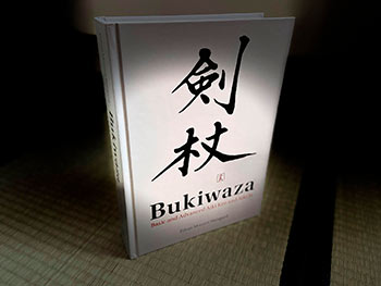 Bukiwaza: Ethan Weisgard has made his profound knowledge of Aiki Ken and Aiki Jo available to all beginners and advanced students in this reference book